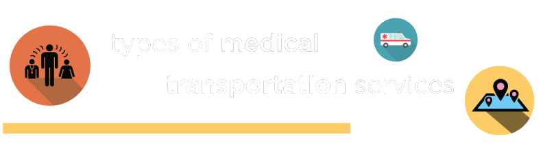 types of medical transportation